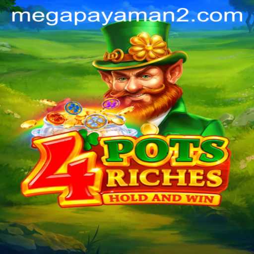 Discover the Thrills of 4potsriches: A Path to Mega Payaman