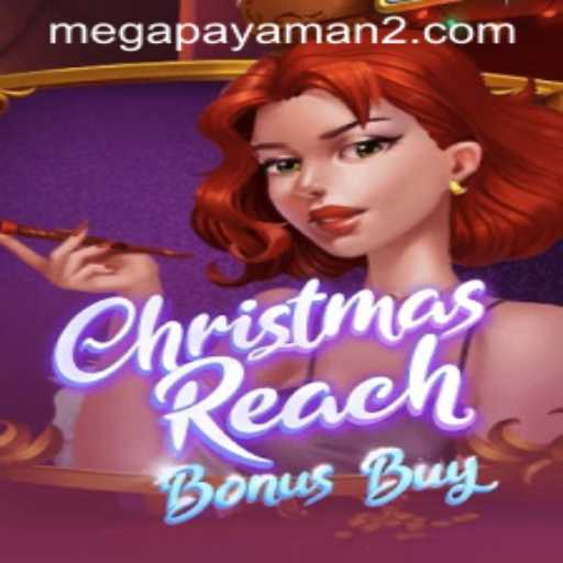 Unveiling ChristmasReachBonusBuy: Dive into a Festive Adventure with Mega Payaman
