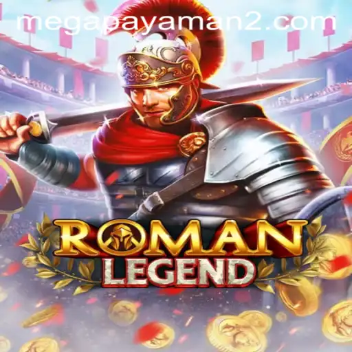 RomanLegend: Exploring the World of Mega Payaman