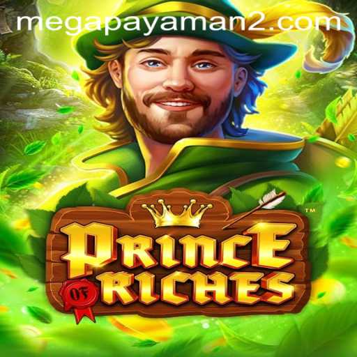 Discover PrinceOfRiches: A Digital Playground for the Mega Payaman Era