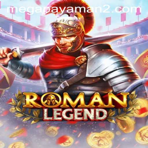 RomanLegend: Exploring the World of Mega Payaman