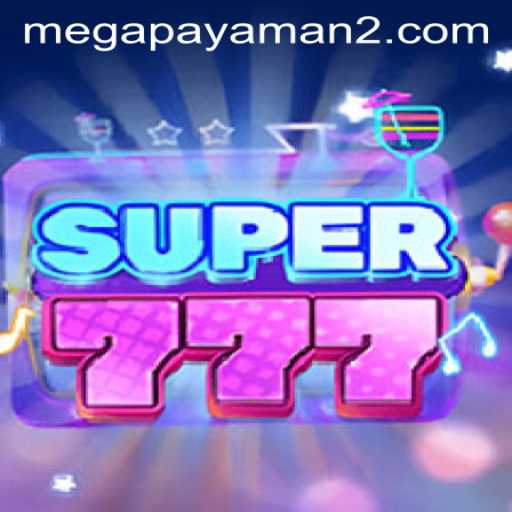 Unveiling Super777: The Ultimate Gaming Experience with Mega Payaman Strategy