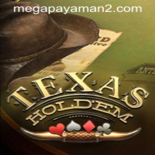 Texas Holdem: Mega Payaman Strategy and Mastery